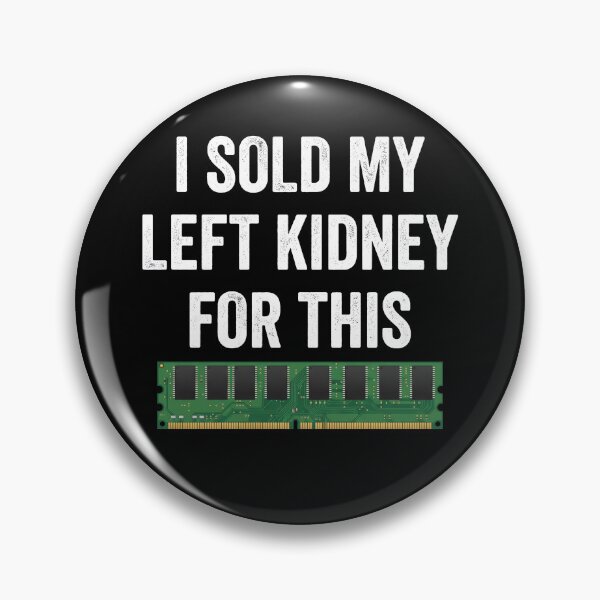 Item preview, I Sold My Left Kidney for This - Ram Stick designed and sold by theandroidvivz.