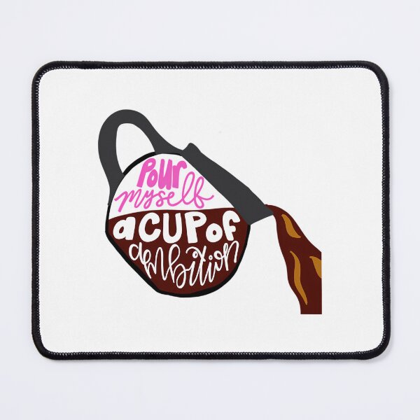 Item preview, Our Myself A Cup Of Ambition designed and sold by RoumiArtf.