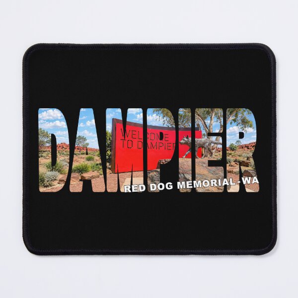 Item preview, DAMPIER Red Dog Memorial WA - Statue and Red Welcome Sign Sunny designed and sold by Adam Gormley.