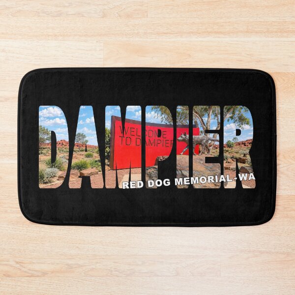 Item preview, DAMPIER Red Dog Memorial WA - Statue and Red Welcome Sign Sunny designed and sold by Adam Gormley.