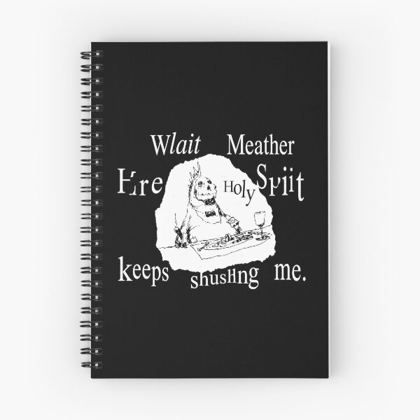Item preview, The Holy Spirit Keeps Shushing Me designed and sold by theandroidvivz.