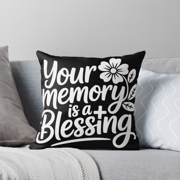 Item preview, Your Memory Is a Blessing designed and sold by theartfulaspie.
