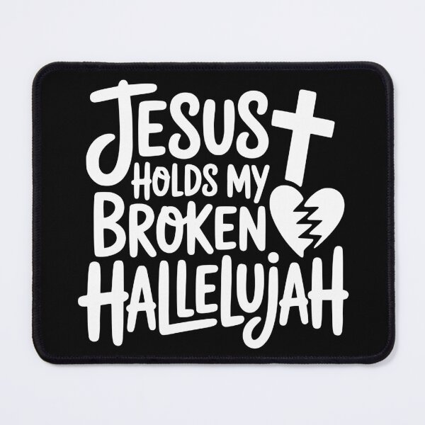 Item preview, Jesus Holds My Broken Hallelujah designed and sold by theartfulaspie.