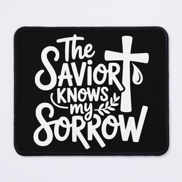 Item preview, The Savior Knows My Sorrow designed and sold by theartfulaspie.