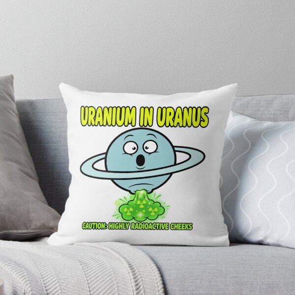 Item preview, Uranium in Uranus Funny Science Pun designed and sold by jdattade.