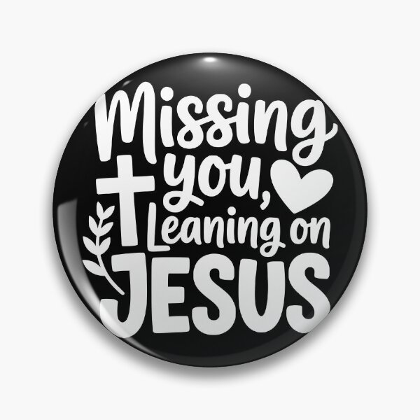 Item preview, Missing You, Leaning on Jesus designed and sold by theartfulaspie.