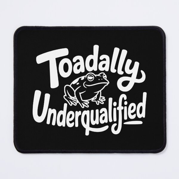 Item preview, Toadally Underqualified designed and sold by theartfulaspie.