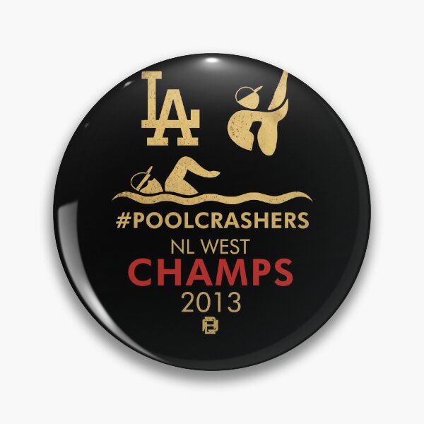 Item preview, LA Dodgers - #POOLCRASHERS - NL West Champs 2013 designed and sold by theandroidvivz.