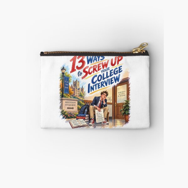 Item preview, 13 Ways to Screw up Your College Interview  designed and sold by Lyric Vault - Rock on.