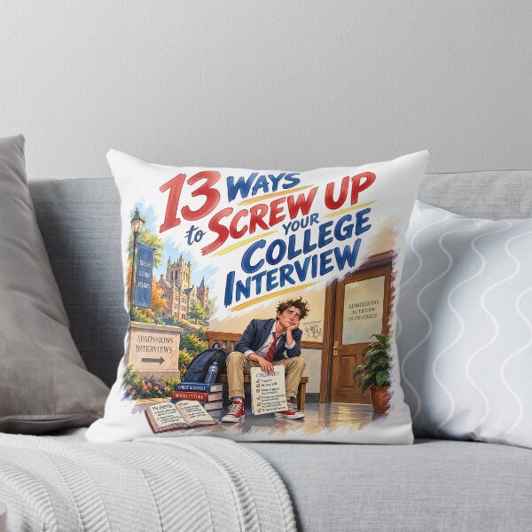 Item preview, 13 Ways to Screw up Your College Interview  designed and sold by Lyric Vault - Rock on.
