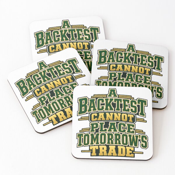 Item preview, Backtest Cannot Place Tomorrow's Trade Design designed and sold by Bikivuno.