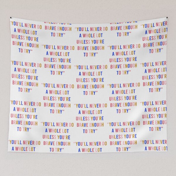 Item preview, You'Ll Never Do A Whole Lot Unless You'Re Brave Enough To Try - Dolly Parton Quote designed and sold by RoumiArtf.
