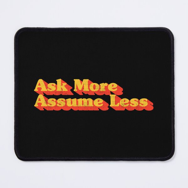 Item preview, Ask More Assume Less Funny Sarcastic Office & Relationship Advice Retro designed and sold by Chonkz.