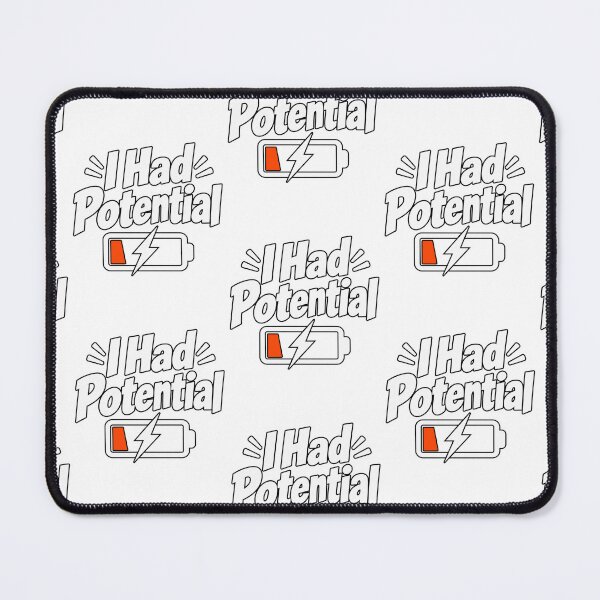 Item preview, I Had Potential Funny Battery Low Charge Sarcastic designed and sold by LiverEver.
