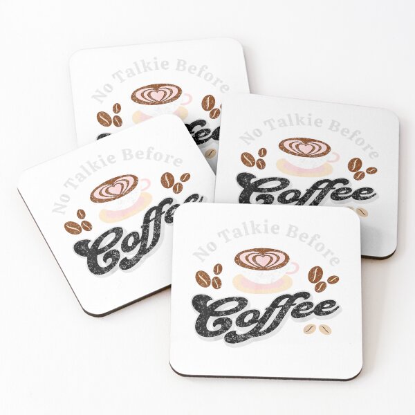 Item preview, No Talkie Before Coffee Funny Gift for Coffee Lovers T-Shirt designed and sold by gidget-gadget.