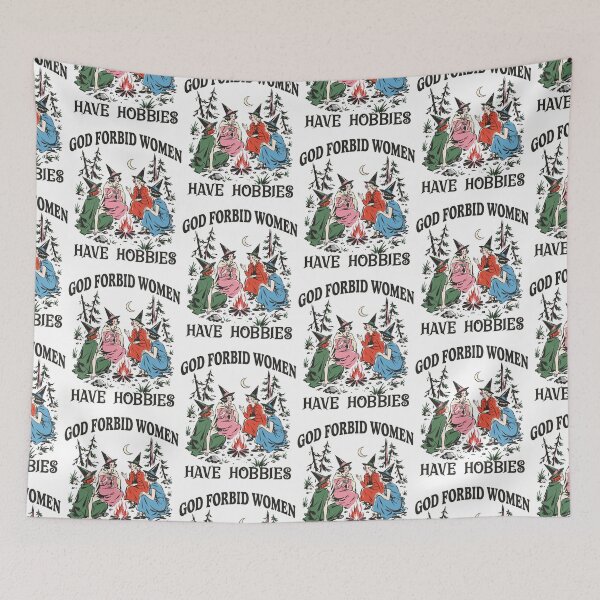 Item preview, God Forbid Women Have Hobbies designed and sold by amelia5zebq2.