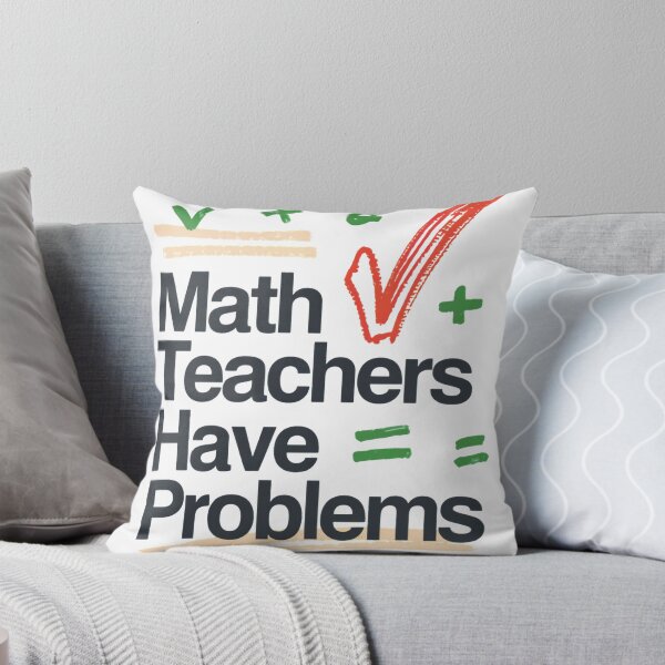 Item preview, Math Teachers Have Problems Funny Math Pun Gift designed and sold by ys96.