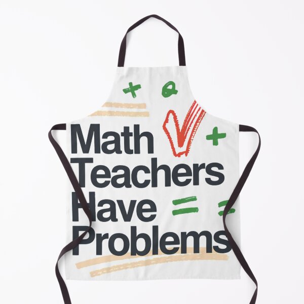 Item preview, Math Teachers Have Problems Funny Math Pun Gift designed and sold by ys96.
