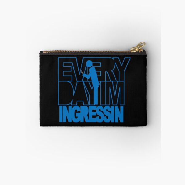 Item preview, Everyday I’m Ingressin designed and sold by Neon2610.