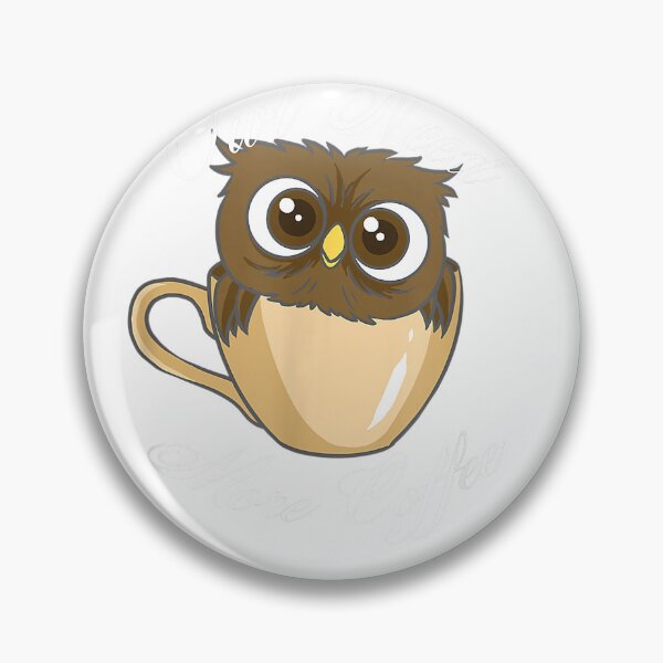Item preview, Owl Need More Coffee Pun Punny Saying For Coffee Lovers T-Shirt designed and sold by gidget-gadget.