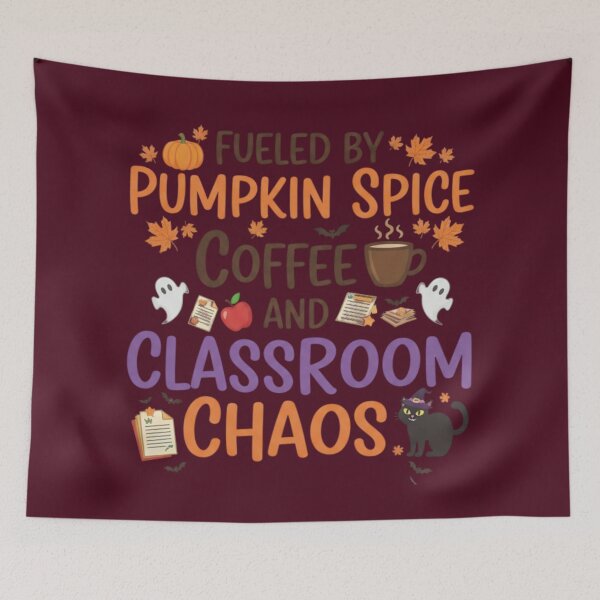Item preview, Fueled Pumpkin Spice Coffee Classroom Chaos Graphic designed and sold by Exquisite Design Studio „Paculówka”.
