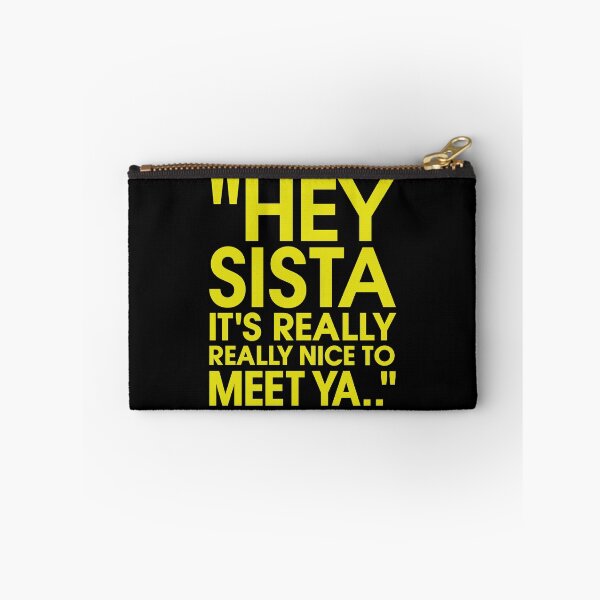 Item preview, Hey Sista It's Really Really Nice to Meet Ya Retro designed and sold by amelia5zebq2.