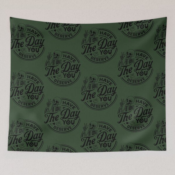 Item preview, Have The Day You Deserve  Oversized T-Shirt designed and sold by BarelyCoolShop.