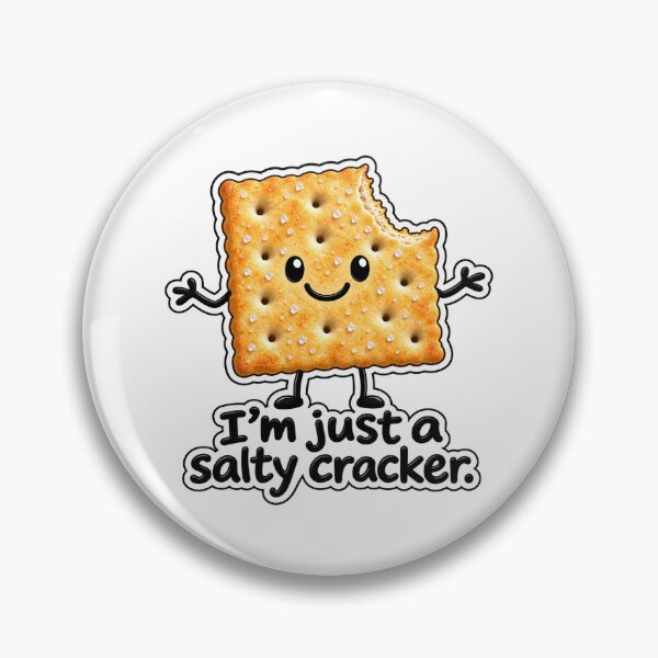 Item preview, Just a Salty Cracker designed and sold by SnarkyPelican.