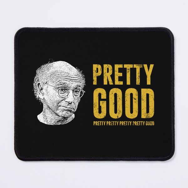 Item preview, PRETTY GOOD designed and sold by ihkwantamsis.
