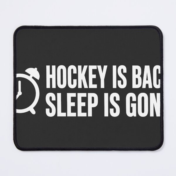 Item preview, Hockey Is Back Sleep Is Gone — Funny Hockey T-Shirt designed and sold by True North Thread.