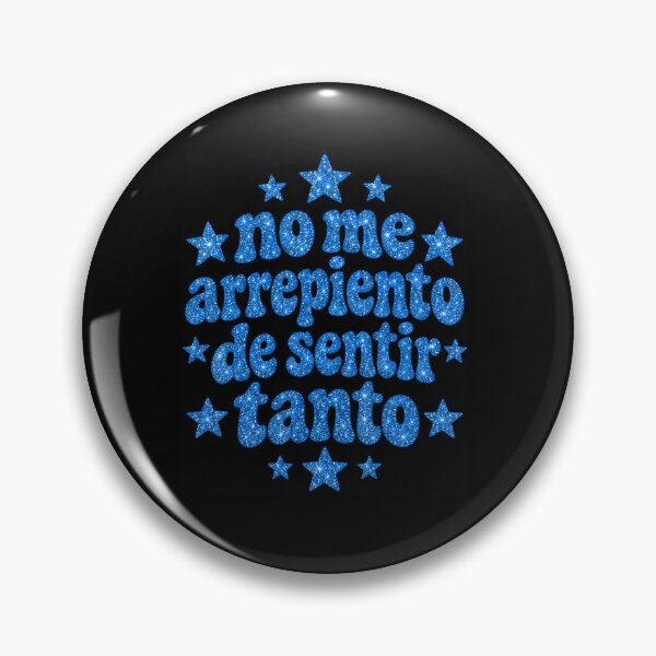 Item preview, No Me Arrepiento De Sentir Tanto Novelty Pun designed and sold by OddityVault.