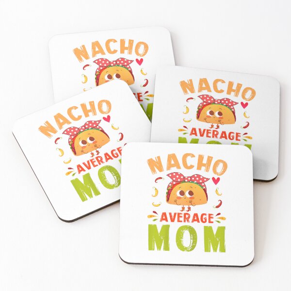 Item preview, Nacho Average Mom Taco Mexican Mother Daughter Son Matching T-Shirt designed and sold by KTY-NUSS.