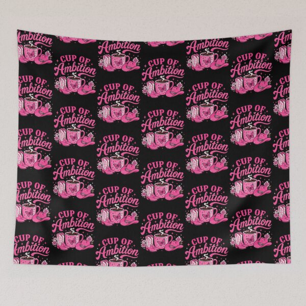 Item preview, Pour Yourself A Cup Of Ambition Funny Pink Western Coffee designed and sold by OddityVault.