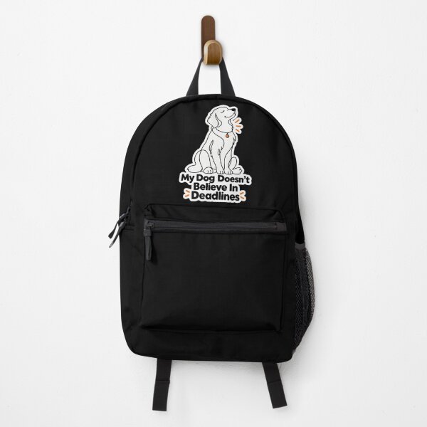 Item preview, My Dog Doesn't Believe In Deadlines designed and sold by NovaToons.