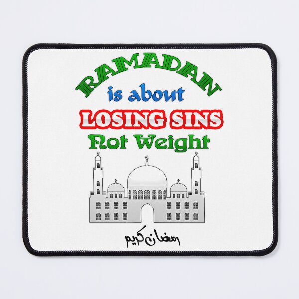 Item preview, Ramadan Kareem Mubarak Is About Losing Sins Not Weight designed and sold by merchwemam.
