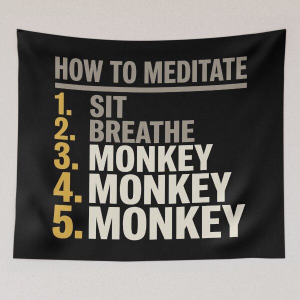 Item preview, Monkey Mind Meditation Instructions, Bold Typography designed and sold by Osmose-Studio.