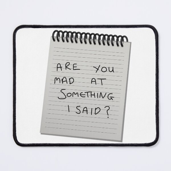 Item preview, Are You Mad At Something I Said Widow'S Bay Reference designed and sold by PennysCrafts.