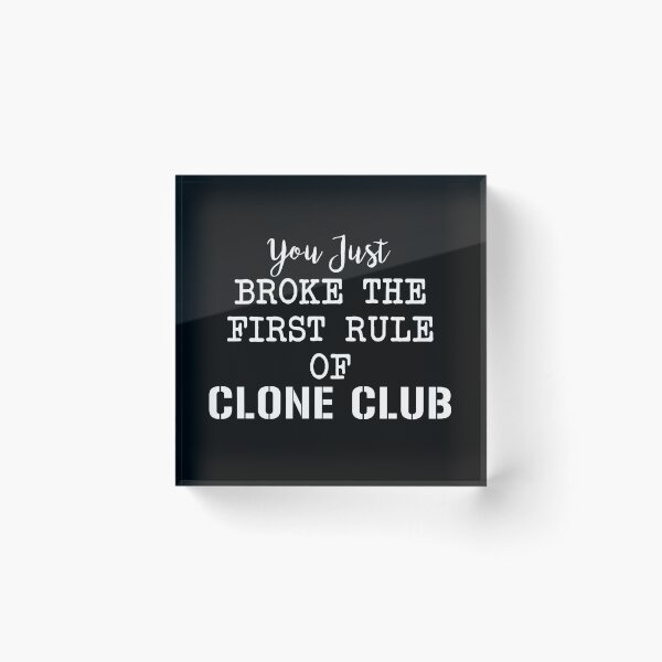 Item preview, First Rule of Clone Club- Orphan Black designed and sold by JStuartArt.