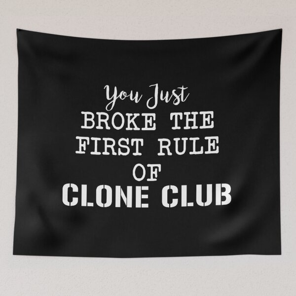 Item preview, First Rule of Clone Club- Orphan Black designed and sold by JStuartArt.