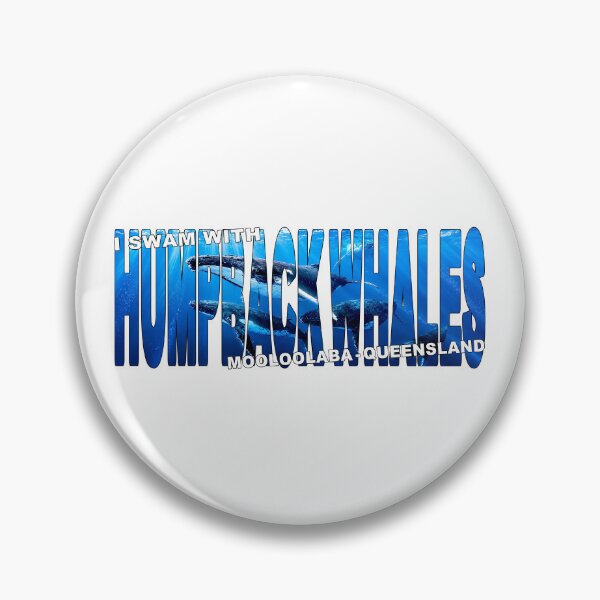 Item preview, I Swam With HUMPBACK WHALES Mooloolaba Queensland - Australia designed and sold by Adam Gormley.