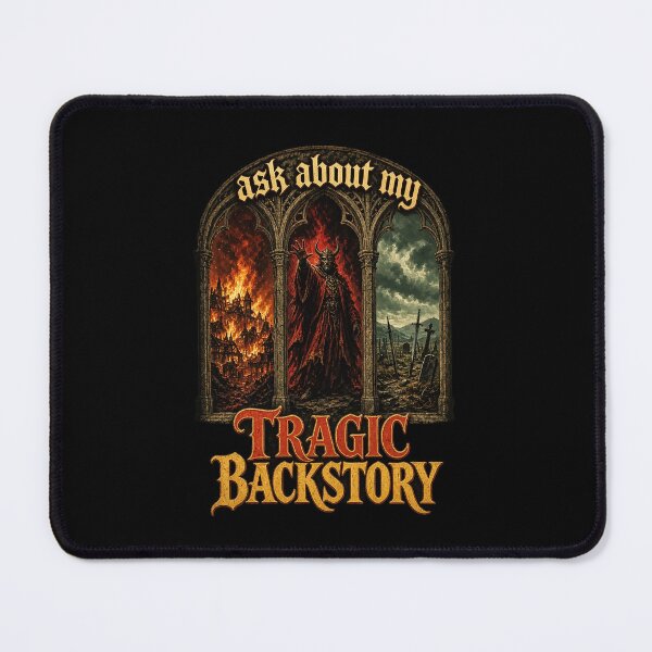 Item preview, Ask About My Tragic Backstory, designed and sold by abby-thorns.