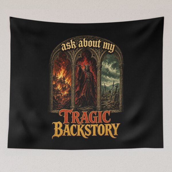 Item preview, Ask About My Tragic Backstory, designed and sold by abby-thorns.