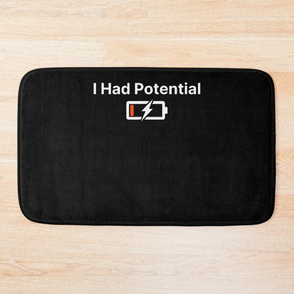 Item preview, I Had Potential Funny Battery Low Charge Sarcastic designed and sold by Alzasshop.