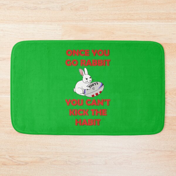 Item preview, Once You Go Rabbit You Can't Kick The Habit designed and sold by Neon2610.