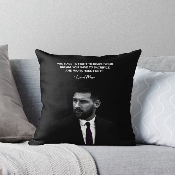 Item preview, You Have To Fight To Reach Your Dream You Have To Sacrifice And Work Hard For It - Leonel Messi Inspiring Motivational Football Quote designed and sold by Matt_Smith.
