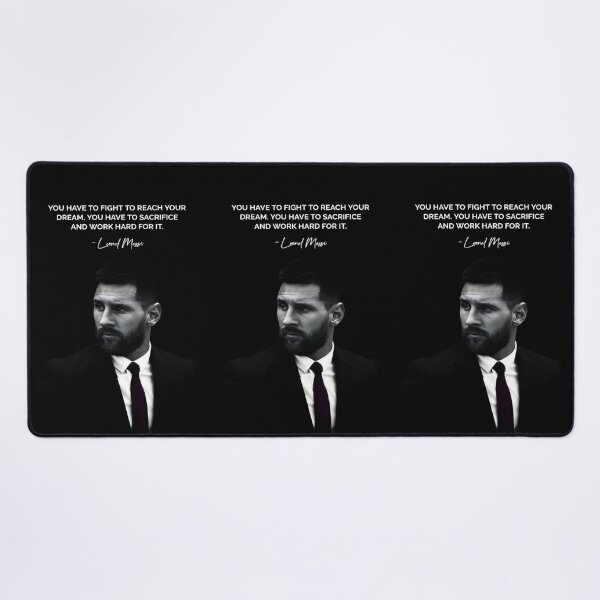 Item preview, You Have To Fight To Reach Your Dream You Have To Sacrifice And Work Hard For It - Leonel Messi Inspiring Motivational Football Quote designed and sold by Matt_Smith.