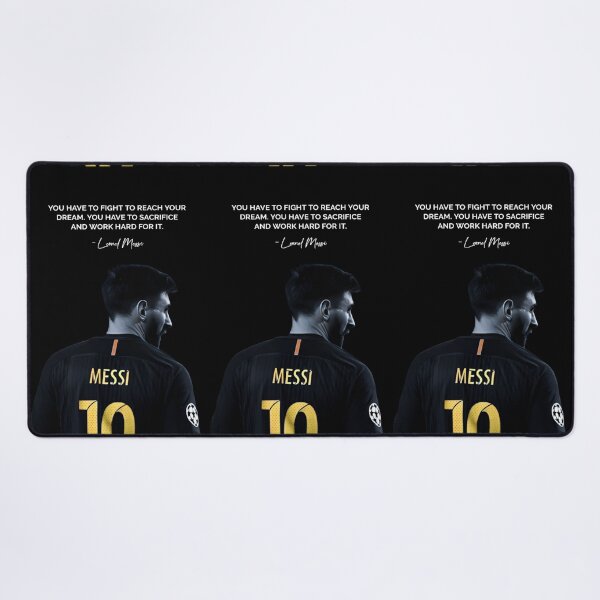 Item preview, You Have To Fight To Reach Your Dream You Have To Sacrifice And Work Hard For It - Leonel Messi Inspiring Motivational Football Quote designed and sold by Matt_Smith.