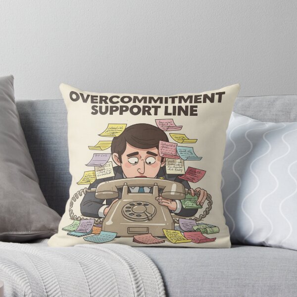 Item preview, Overcommitment Support Line designed and sold by PictorialWhimsy.