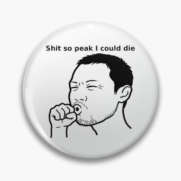 Item preview, Shit So Peak I Could Die - Wojak Peak Reaction Meme designed and sold by UkiyoArchive.