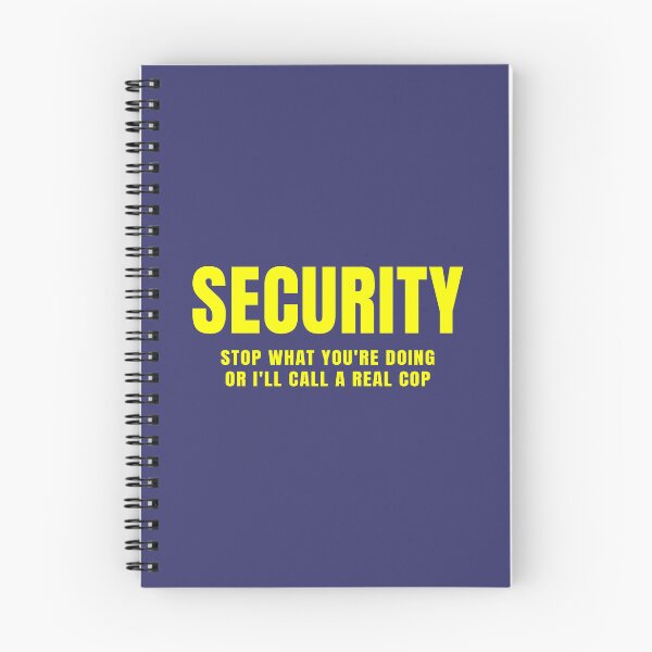 Item preview, Security – Stop What You Are Doing or I will Call a Real Cop designed and sold by Karate Octopus.